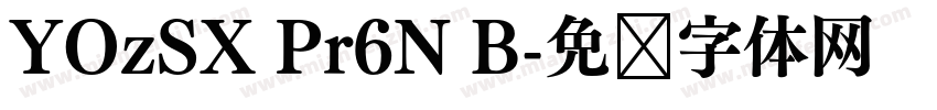 YOzSX Pr6N B字体转换